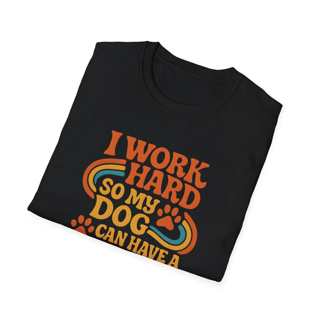 I Work Hard T-shirt