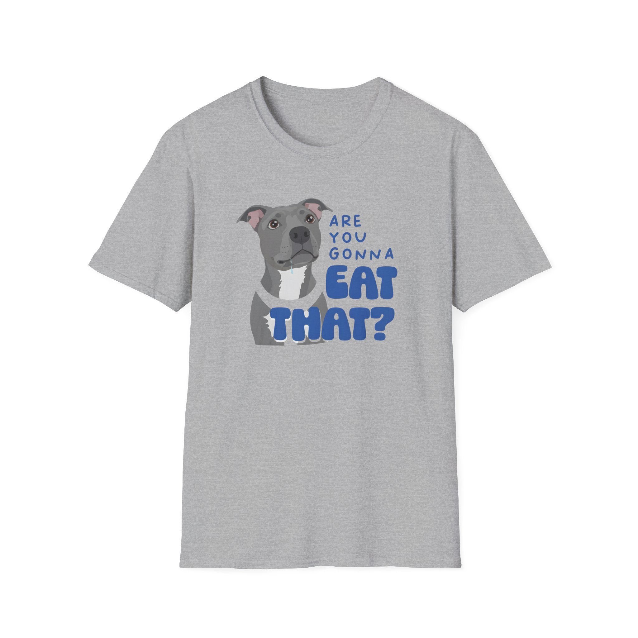 Are You Gonna Eat That T-shirt