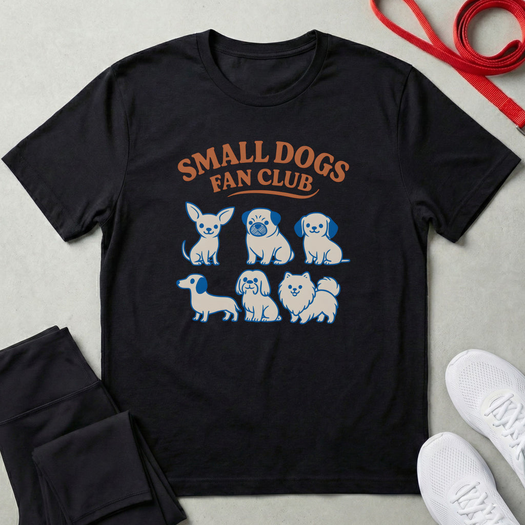 Small Dogs Fan Club T-Shirt