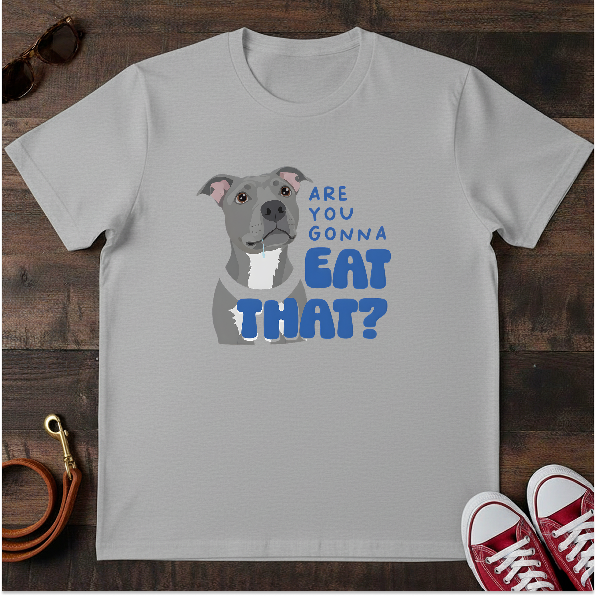 Are You Gonna Eat That? T-Shirt