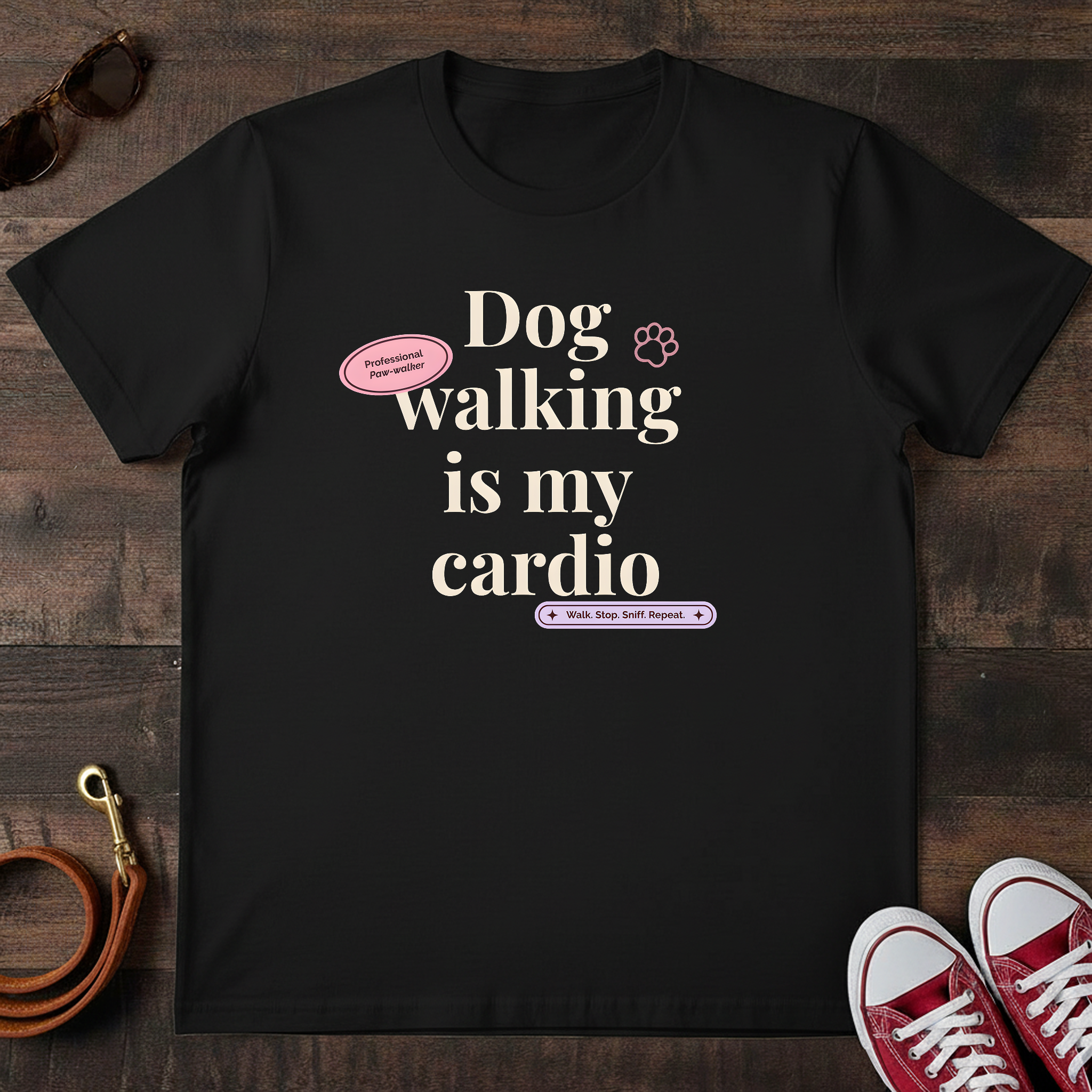 Dog Walking is My Cardio T-Shirt