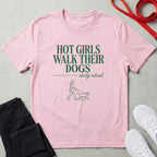Hot Girls T-Shirt