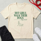 Hot Girls T-Shirt